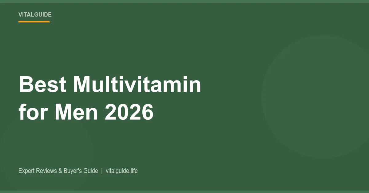 best multivitamin for men comparison 2026